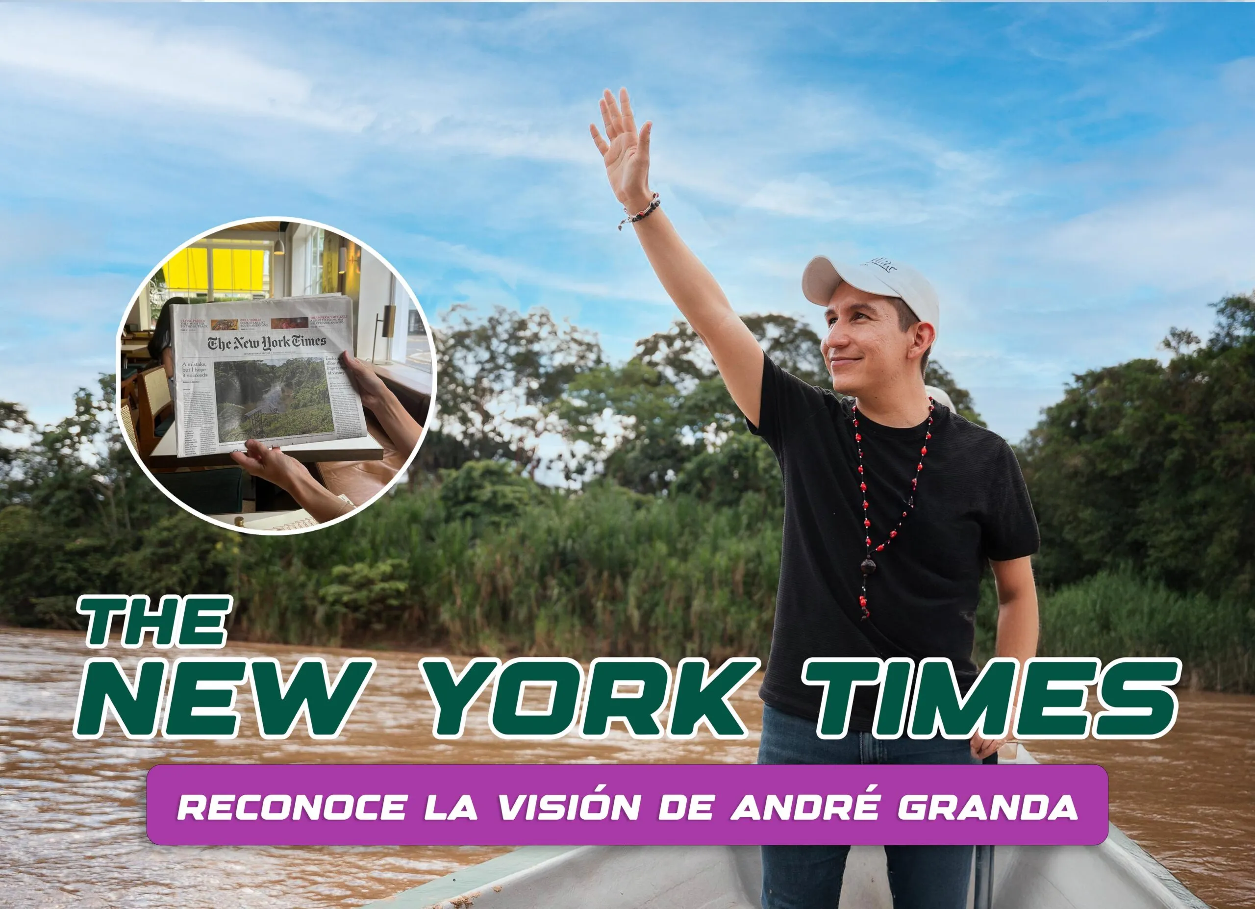 Lee más sobre el artículo El prefecto André Granda y Pastaza en los ojos del mundo.