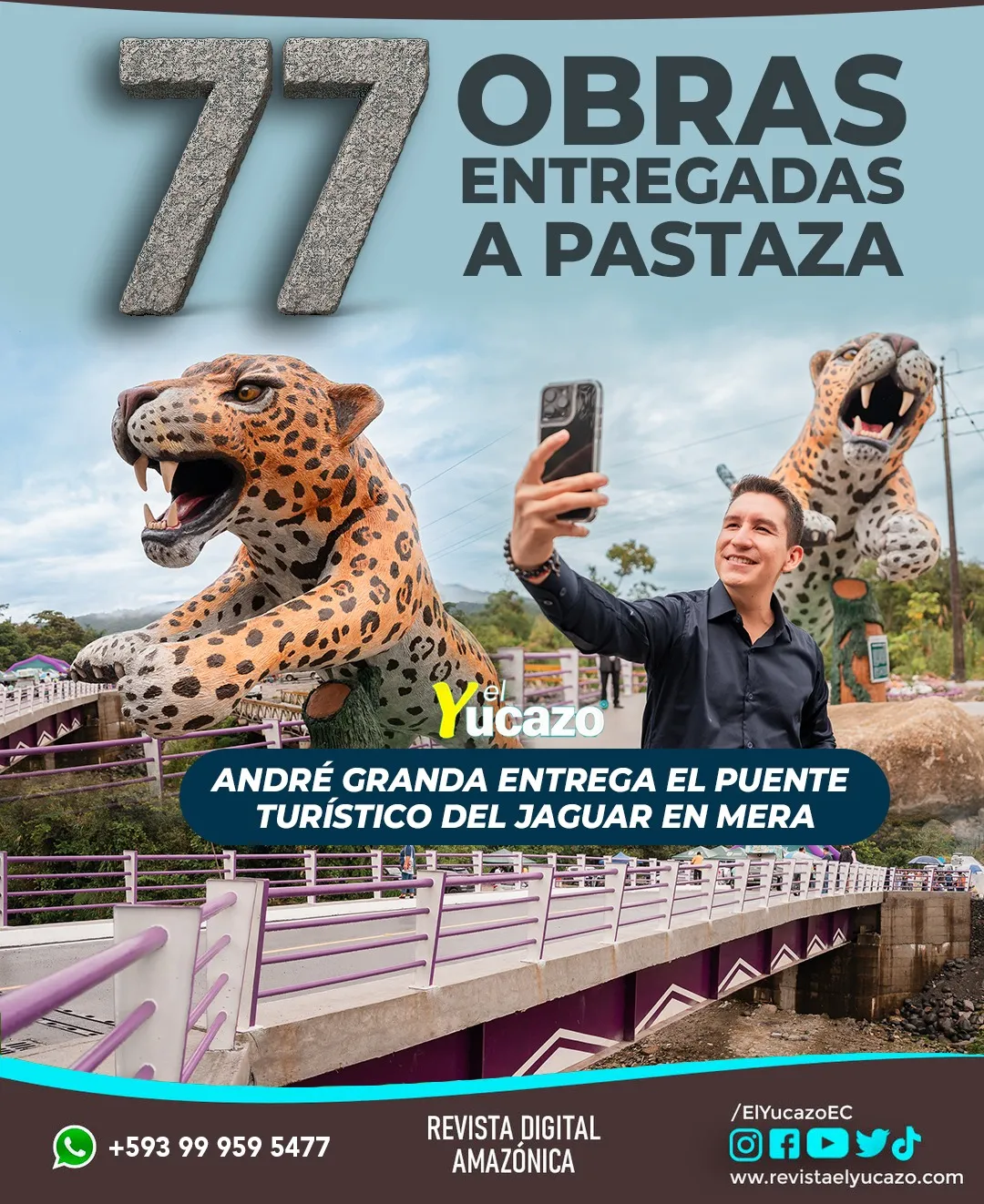 Lee más sobre el artículo PASTAZA YA TIENE SU PUENTE DEL JAGUAR